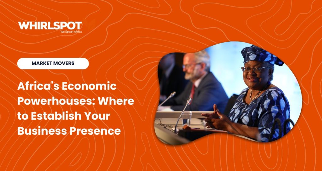 Africa's Economic Powerhouses