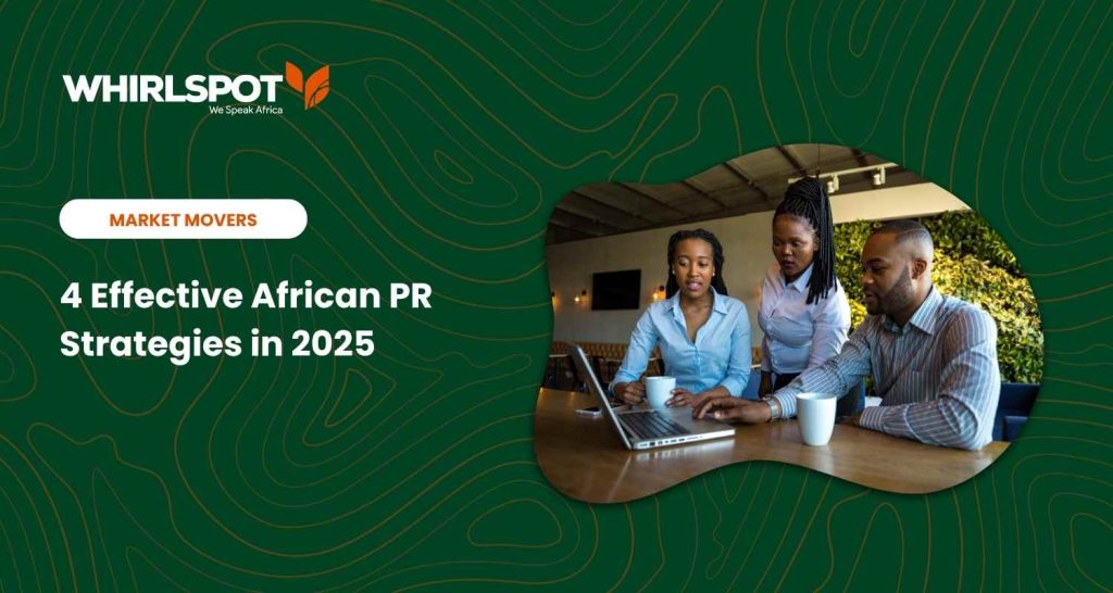 Effective African PR Strategies