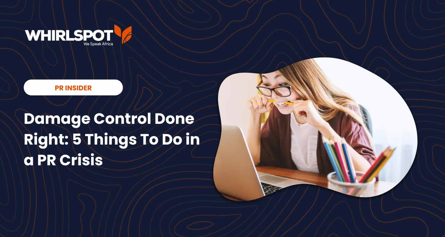 Read more about the article Damage Control Done Right: 5 Things To Do in a PR Crisis