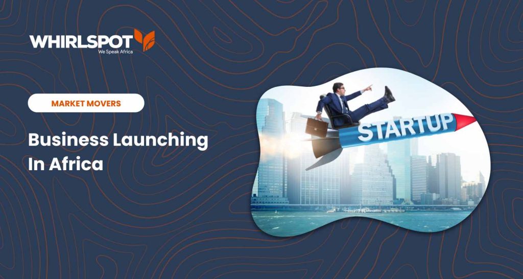 Launch a Business in Africa