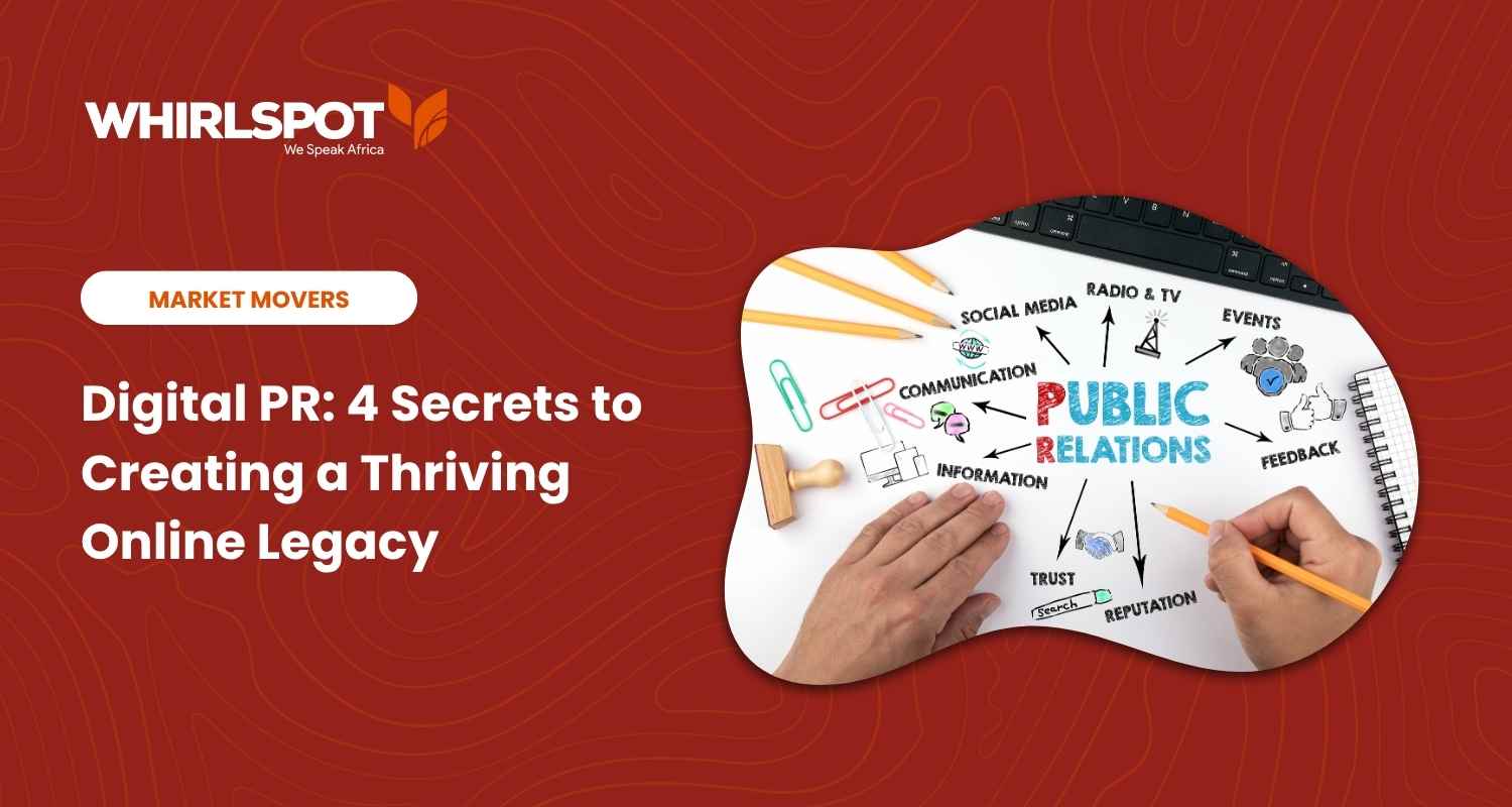 Read more about the article Digital PR: 4 Secrets to Creating a Thriving Online Legacy