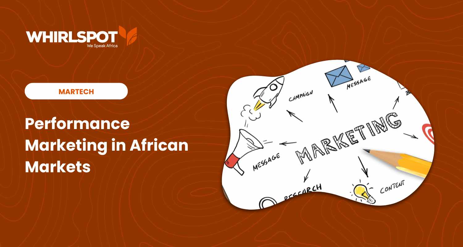 Read more about the article Performance Marketing in African Markets: Why It Fails And 6 Powerful Fixes That Drive Real Results