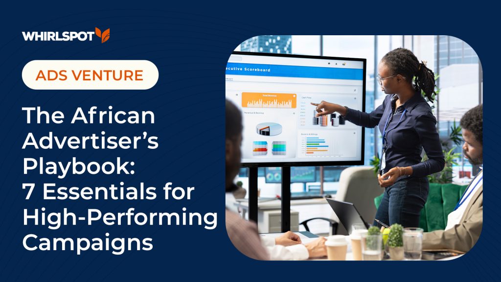 African advertising strategies for high‑performing campaigns