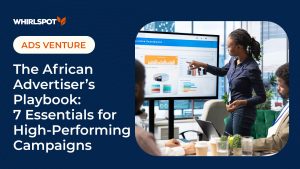 African advertising strategies for high‑performing campaigns
