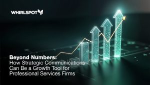 Strategic communications driving growth for professional services firms