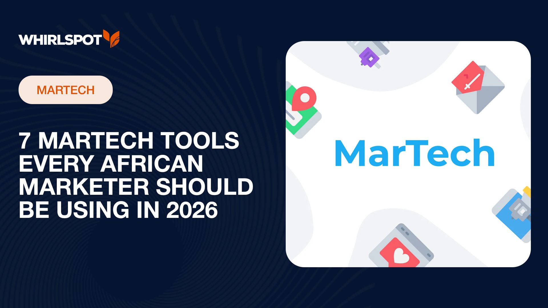MarTech tools African marketers need in 2026