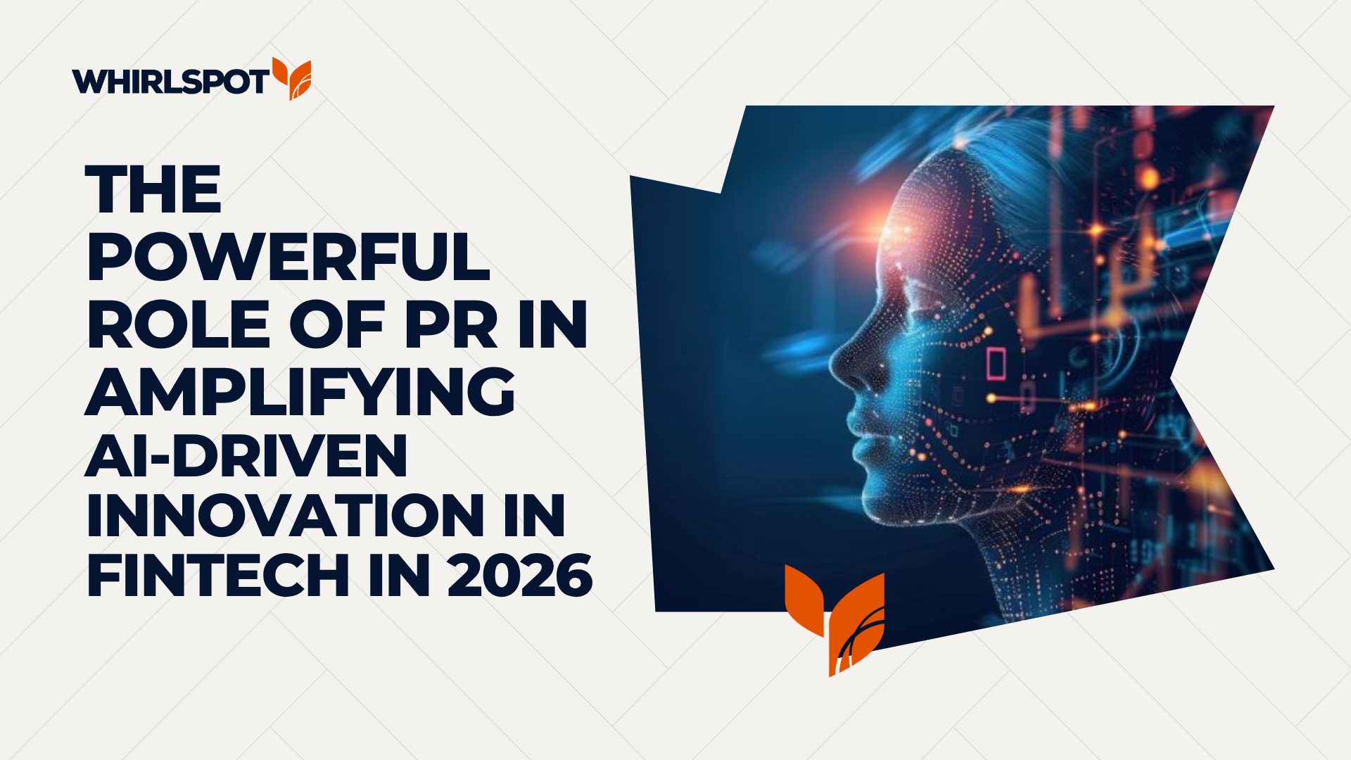 AI-driven fintech PR strategy and innovation in financial technology 2026