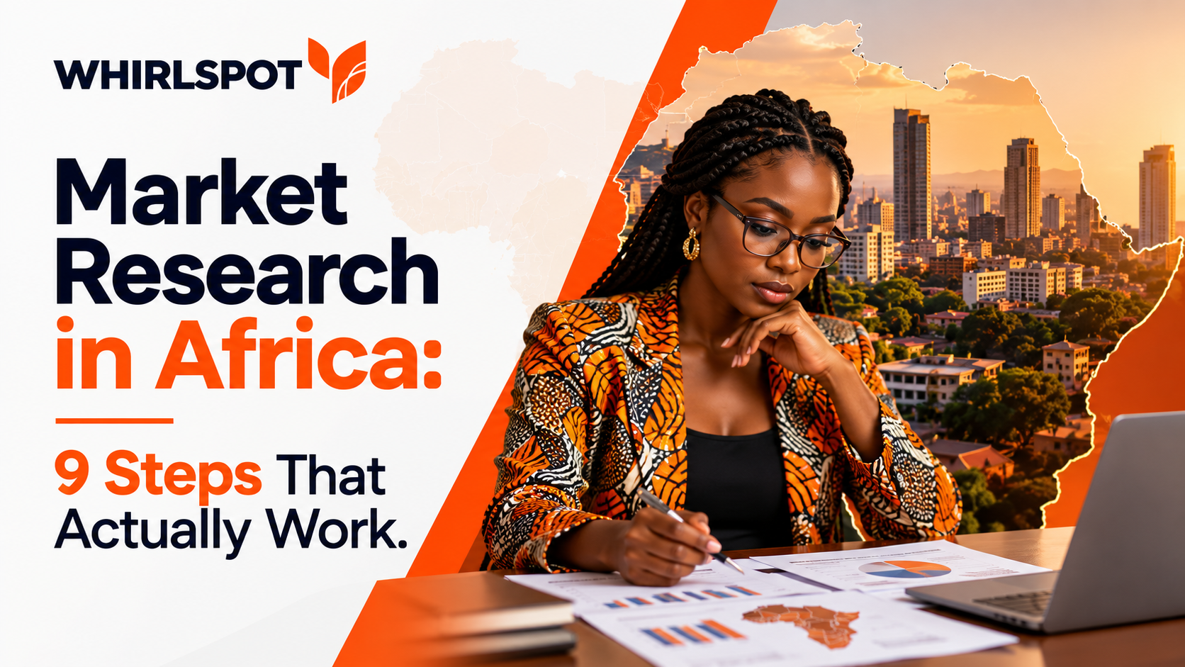 Market Research in Africa: 9 Steps That Actually Work