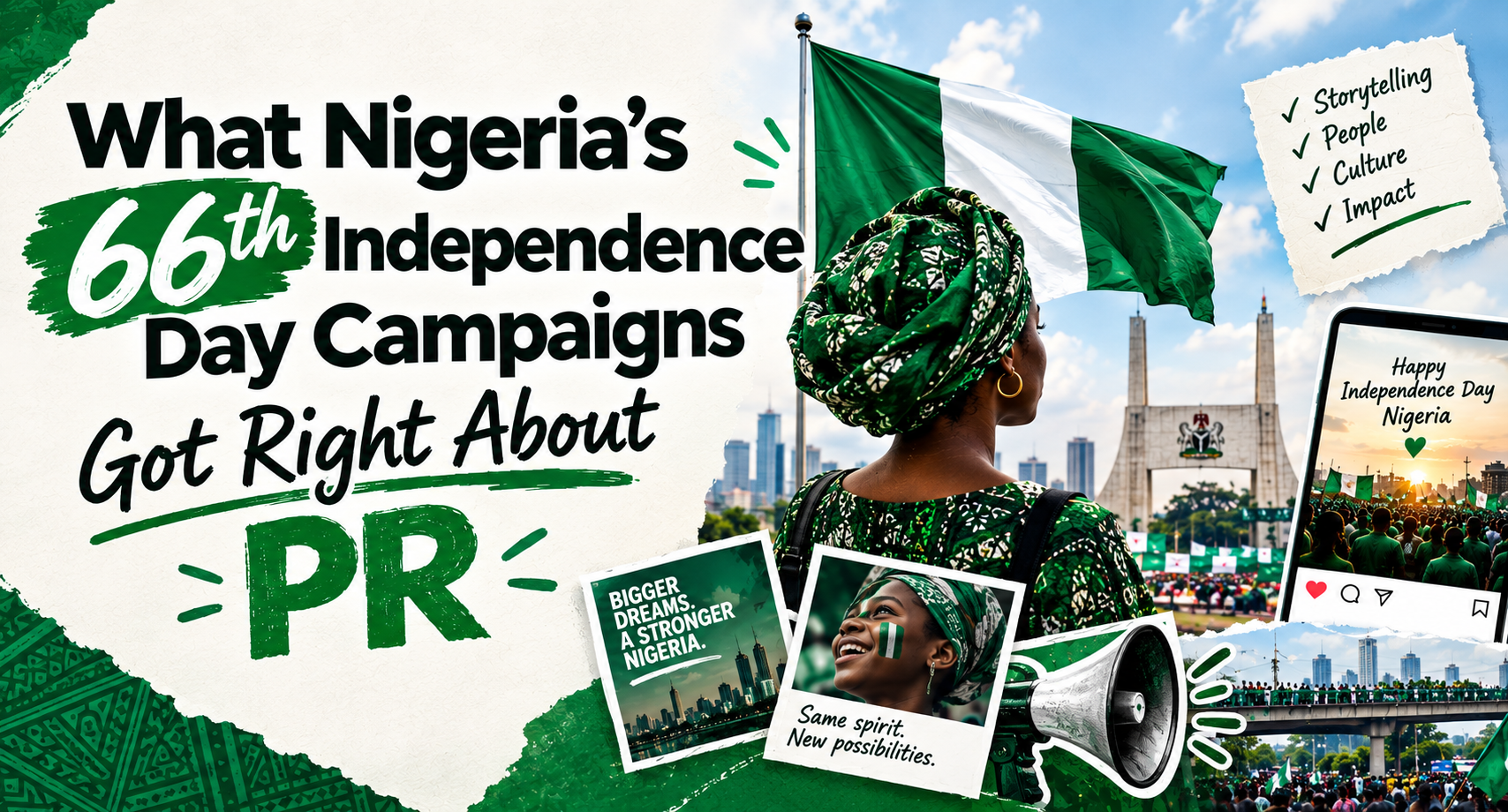 What Nigeria’s 66th Independence Day Campaigns Got Right About PR
